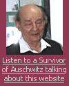 Listen to a survivor of Auschwitz talking about this website