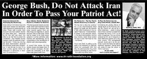 George Bush, Do Not Attack Iran In Order To Pass Your Patriot Act